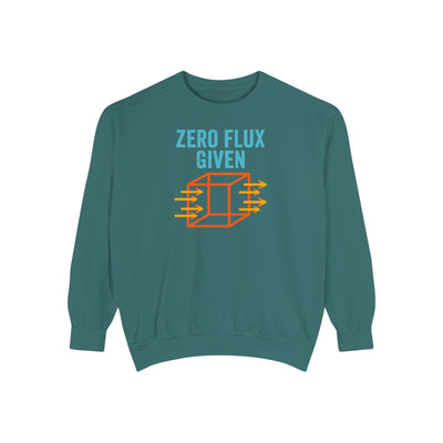 Zero Flux Given Sweatshirt for engineer