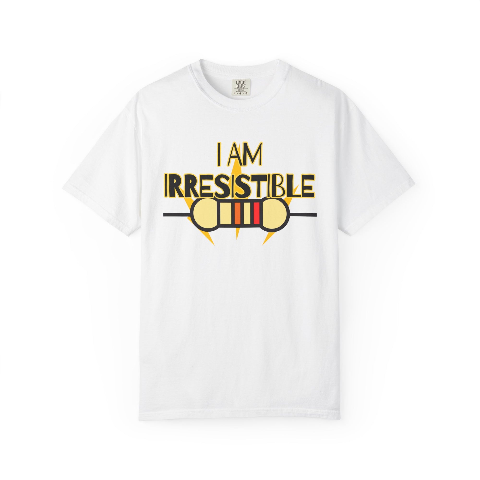 I Am Irresistible Graphic Tee Shirt