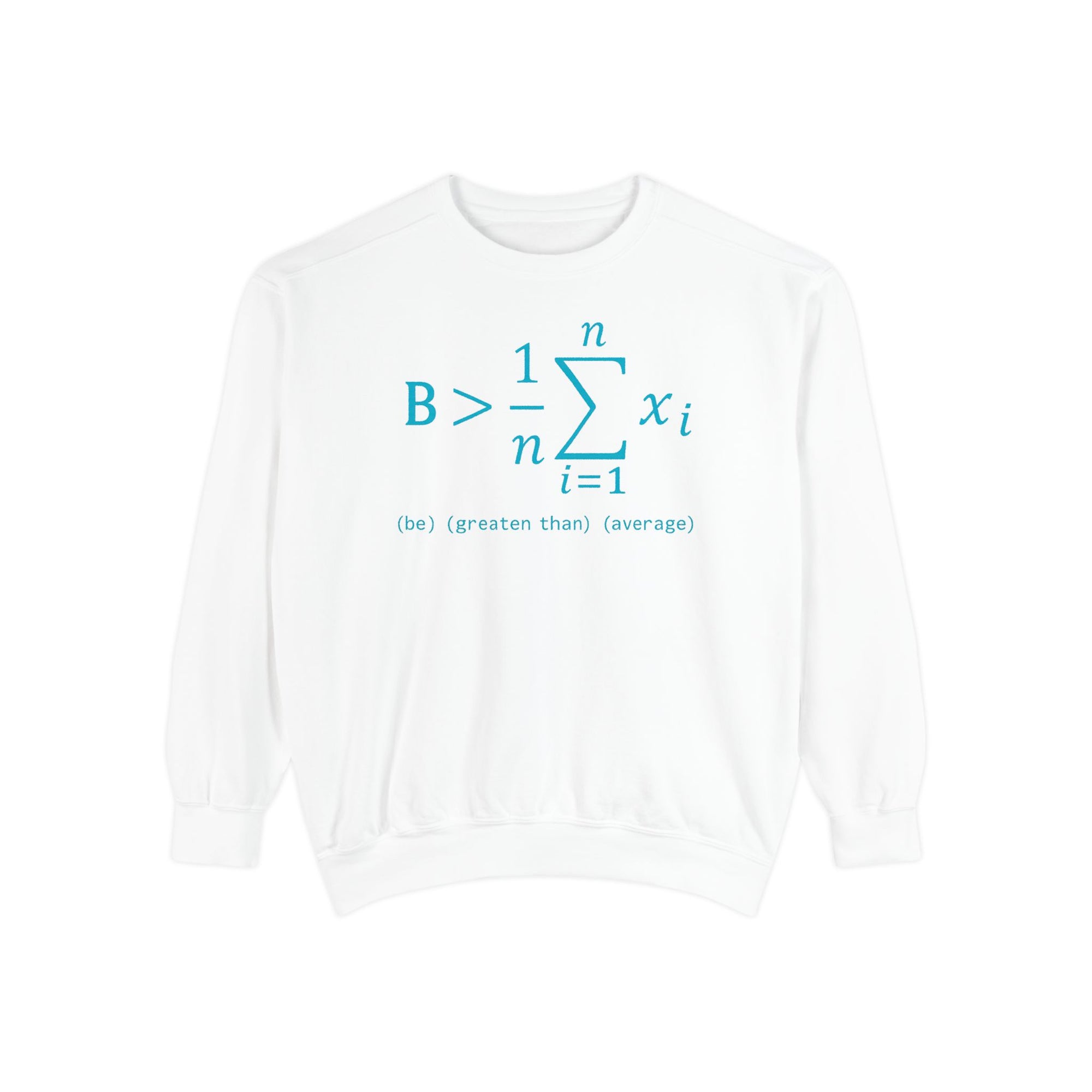 Math Geek Sweatshirt for Nerds and Math Lovers