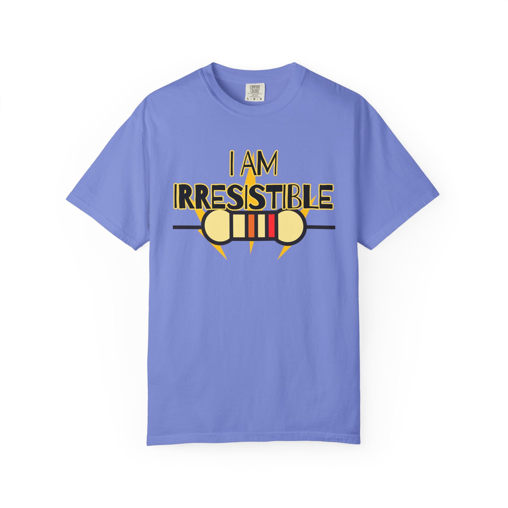 I Am Irresistible Graphic Tee Shirt