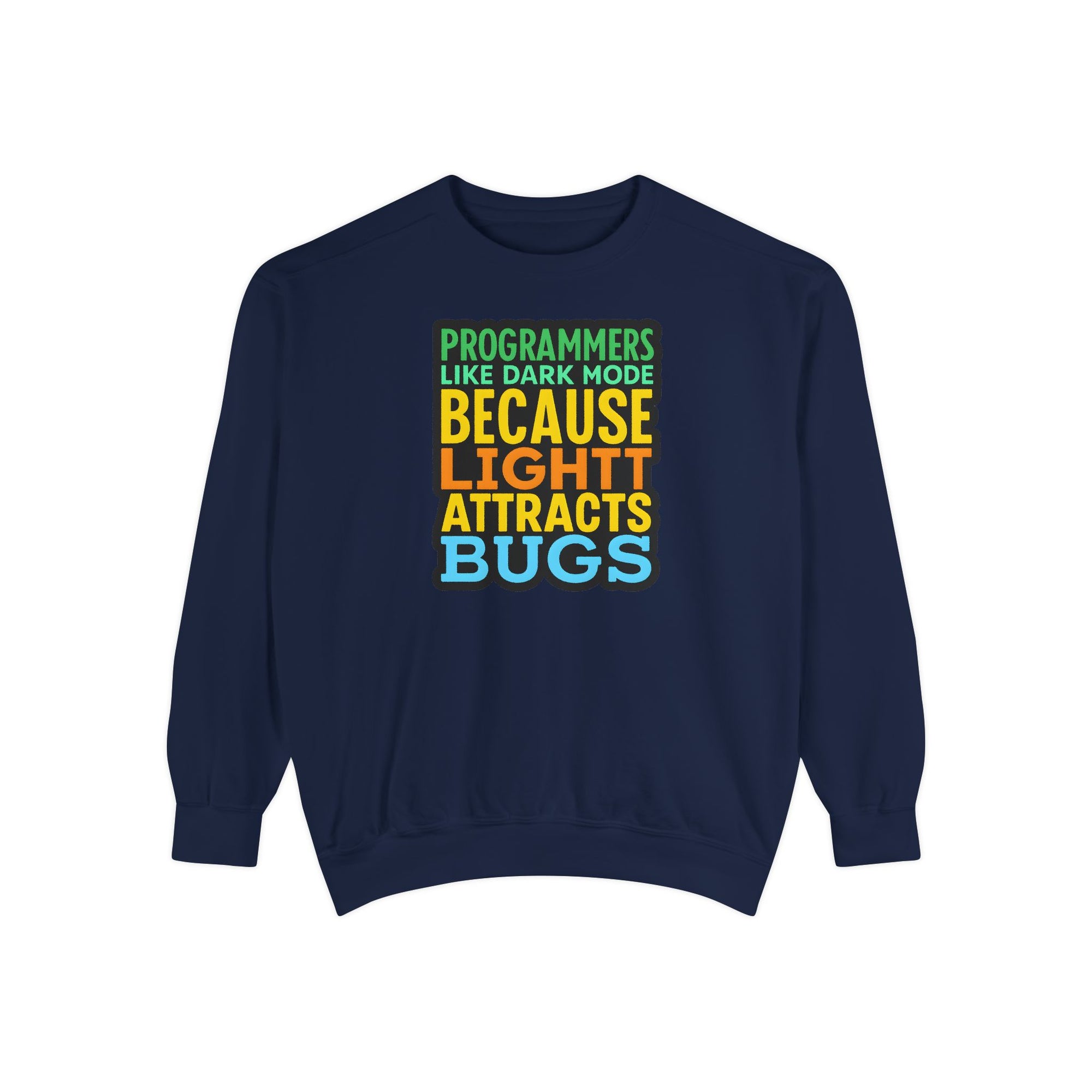 Programmers Like Dark Mode Sweatshirt